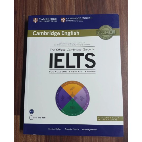 The Official Cambridge Guide to IELTS for Academic and General Training with Answers