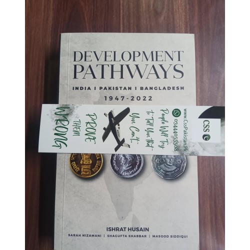 Development Pathways – India | Pakistan | Bangladesh by Ishrat Hussain Development Pathways – India | Pakistan | Bangladesh by Ishrat Hussain
