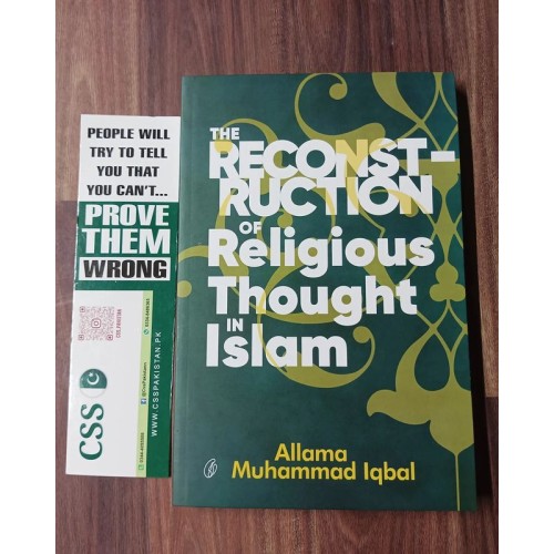 The Reconstruction of Religious Thought in Islam by Allama Muhammad Iqbal