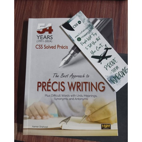 The Best Approach to Precis Writing: CSS Solved Precis of 54 Years (1971-2024) by Aamer Shahzad HSM