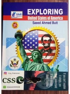 Exploring United States of America USA for CSS, PMS Exams by Dr. Saeed Ahmed Butt