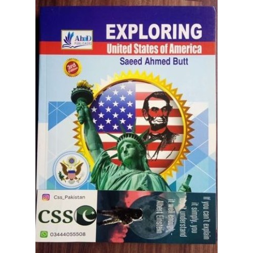 Exploring United States of America USA for CSS, PMS Exams by Dr. Saeed Ahmed Butt