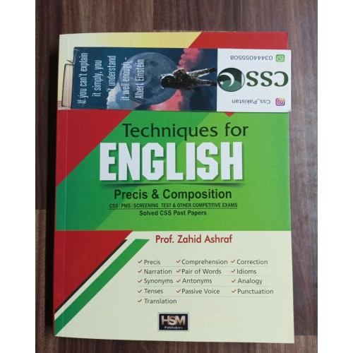 Techniques for English Précis & Composition by Prof. Zahid Ashraf HSM