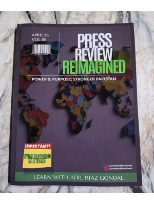 Press Review Reimagined: Monthly Magazine by Adil Riaz Gondal April 2026 Issue