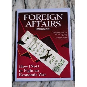 Foreign Affairs Magazines May - June 2026 Edition