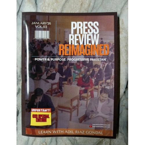 Press Review Reimagined: Monthly Magazine by Adil Riaz Gondal January 2026 Issue