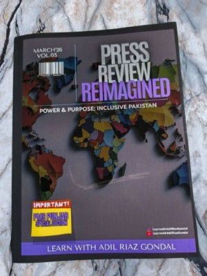 Press Review Reimagined: Monthly Magazine by Adil Riaz Gondal March 2026 Issue