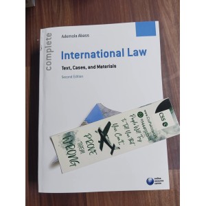 International Law: Texts, Cases and Materials by Ademola Abass