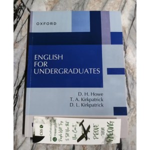 English for Undergraduates by D. H. Howe Oxford