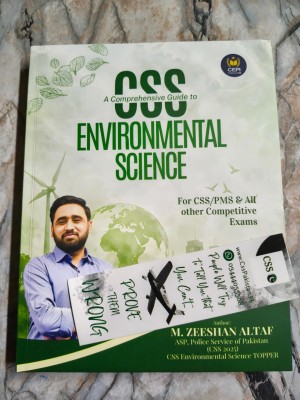 A Comprehensive Guide to CSS Environmental Science for CSS/PMS by M. Zeeshan Altaf CEPI