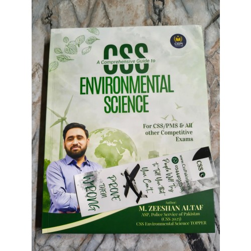 A Comprehensive Guide to CSS Environmental Science for CSS/PMS by M. Zeeshan Altaf CEPI A Comprehensive Guide to CSS Environmental Science for CSS/PMS by M. Zeeshan Altaf CEPI