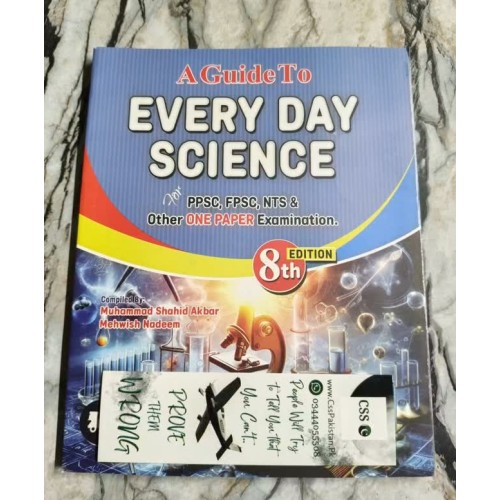 A Guide to Every Day Science by M. Shahid Akbar and Mehwish Nadeem