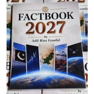 Fact Book 2027 by Adil Riaz Gondal Shaharyar Publishers Fact Book 2027 by Adil Riaz Gondal Shaharyar Publishers