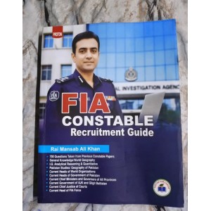 FIA Federal Investigation Agency Constable Recruitment Test Guide by Rai Mansab Ali Khan