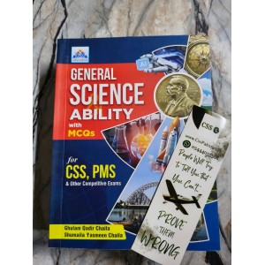 General Science and Ability GSA with MCQs by Ghulam Qadir Chaila