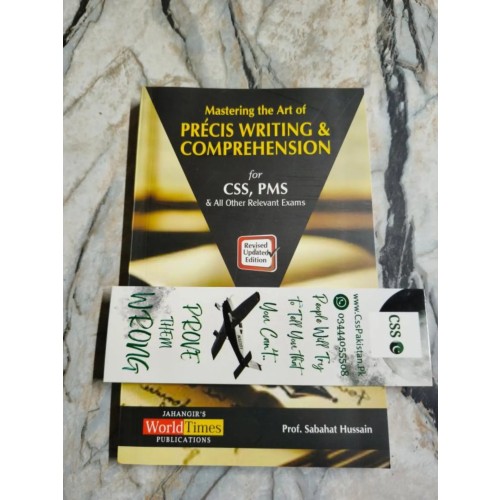Mastering The Art of Précis Writing and Comprehension by Prof. Sabahat Hussain JWT