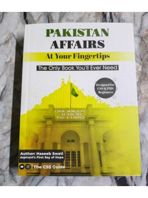 Pakistan Affairs at your Fingertips by Haseeb Swati