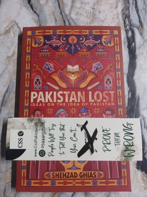 Pakistan Lost: Ideas on the Idea of Pakistan by Shehzad Ghias