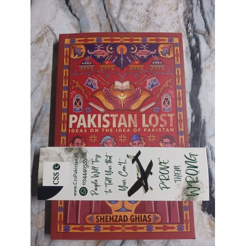 Pakistan Lost: Ideas on the Idea of Pakistan by Shehzad Ghias