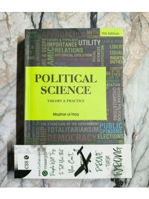Political Science Theory & Practice by Mazhar ul Haq