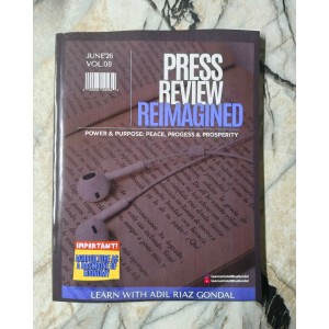 Press Review Reimagined: CSS Monthly Magazine by Adil Riaz Gondal June 2026 Issue Press Review Reimagined: CSS Monthly Magazine by Adil Riaz Gondal June 2026 Issue