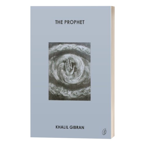 The Prophet by Khalil Gibran