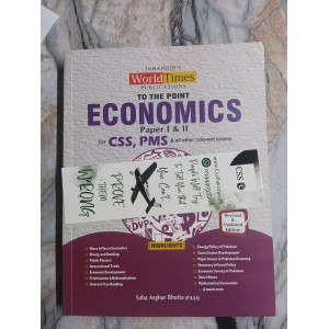 To The Point Economics For CSS & PMS Part 1 and 2 by Saba Asghar Bhutta JWT