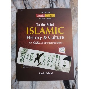 To The Point Islamic History & Culture by Zahid Ashraf JWT
