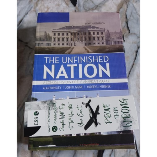 The Unfinished Nation: A Concise History of The American People by Alan Brinkley