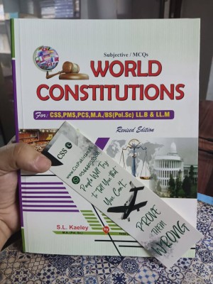 World Constitutions by S. L. Kaeley & M. Sohail Bhatti