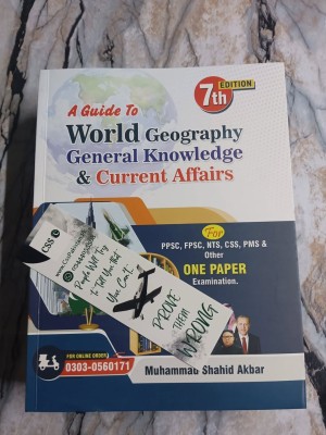 A Guide to World Geography, General Knowledge & Current Affairs by M. Shahid Akbar