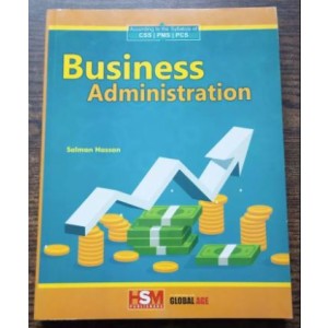 Business Administration For CSS & PMS by Salman Hassan KIPS x HSM