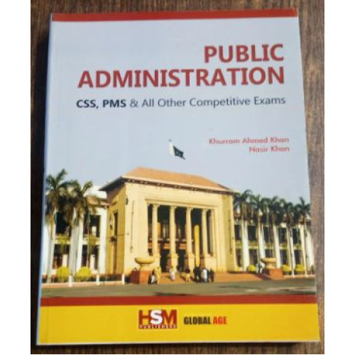 Public Administration by Nasir Khan & Khurram Ahmed Khan HSM