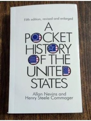 A Pocket History of The United States by Allan Nevins & Henry Steele Commager