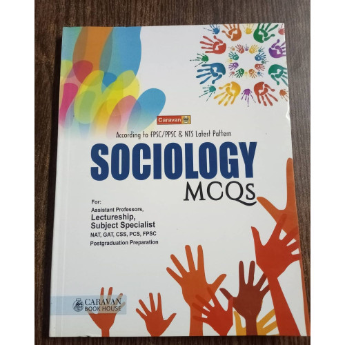 Sociology MCQs for Assistant Professors, Lectureship and Subject Specialists by Caravan