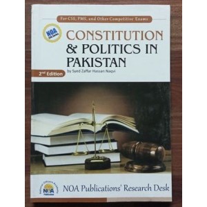Constitution & Politics in Pakistan by Syed Zafar Hassan Naqvi NOA