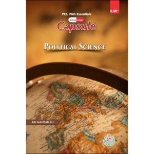 Ilmi One Liner Capsule: Political Science by Rai Mansab Ali Ilmi One Liner Capsule: Political Science by Rai Mansab Ali
