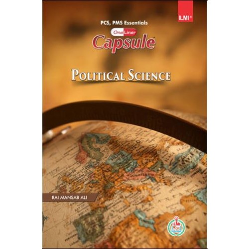 Ilmi One Liner Capsule: Political Science by Rai Mansab Ali