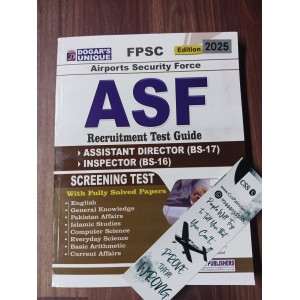 ASF Recruitment Test Guide by Dogar Unique Latest 2025 Edition ASF Recruitment Test Guide by Dogar Unique Latest 2025 Edition