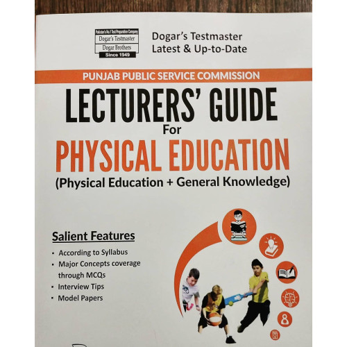 Lecturers' Guide for Physical Education by Dogar Brothers for PPSC