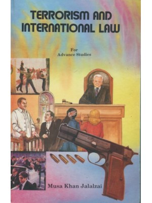 Terrorism & International Law, Musa Khan Jalalza