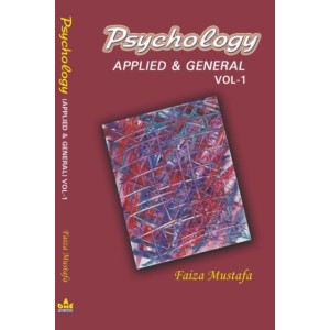 Psychology Applied & General, Vol I, Faiza Mustafa