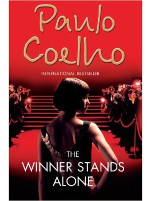 The Winner Stands Alone by Paulo Coelho