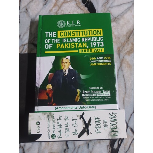 The Constitution of the Islamic Republic of Pakistan 1973 Bare Act by Azam Nazeer Tarar KLR