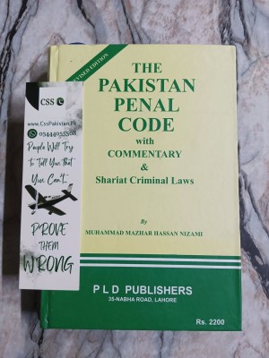 The Pakistan Penal Code with Commentary by M. Mazhar Hassan Nizami PLD