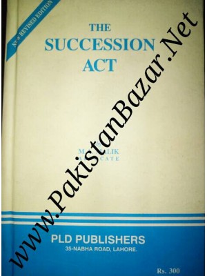 The Succession Act by M. I Malik